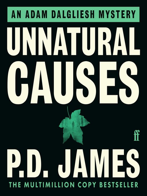 Title details for Unnatural Causes by P. D. James - Wait list